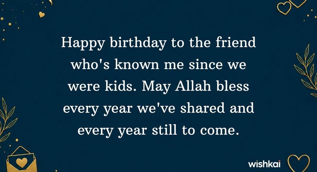 Islamic Birthday Wishes for a Childhood Friend