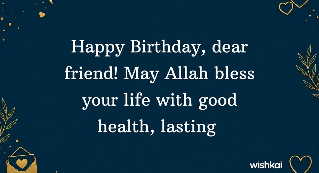 Islamic Birthday Wishes for a Friend in English